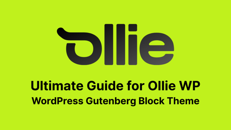 Guide for Ollie WP Theme