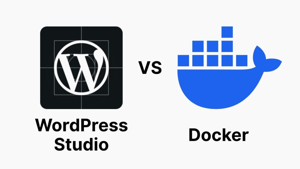 WordPress Studio vs. Docker
